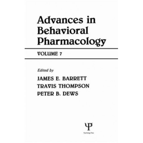 Advances in Behavioral Pharmacology: Volume 7