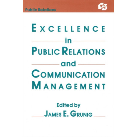Excellence in Public Relations and Communication Management