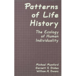 Patterns of Life History: The Ecology of Human Individuality
