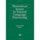 Theoretical Issues in Natural Language Processing