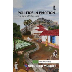 Politics in Emotion: The Song of Telangana