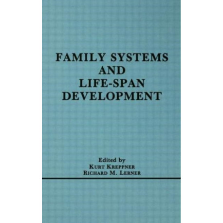 Family Systems and Life-span Development