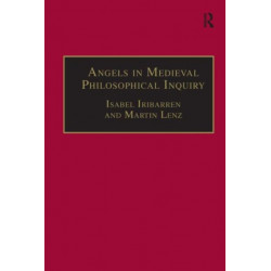 Angels in Medieval Philosophical Inquiry: Their Function and Significance