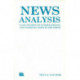 News Analysis: Case Studies of international and National News in the Press