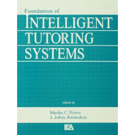 Foundations of Intelligent Tutoring Systems