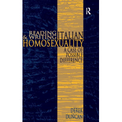 Reading and Writing Italian Homosexuality: A Case of Possible Difference