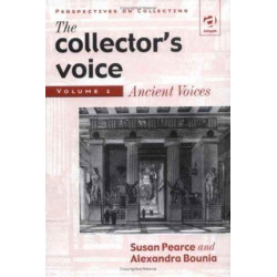 The Collector's Voice: Volume 1: Ancient Voices
