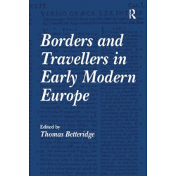 Borders and Travellers in Early Modern Europe