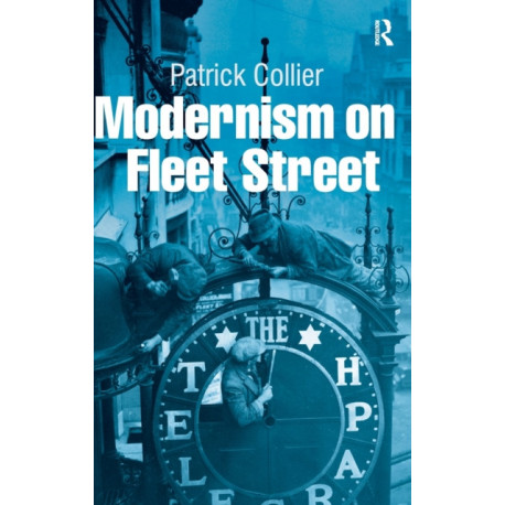 Modernism on Fleet Street