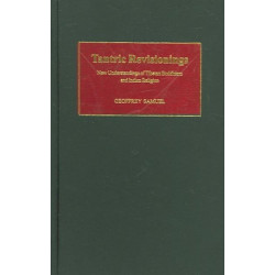 Tantric Revisionings: New Understandings of Tibetan Buddhism and Indian Religion