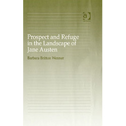 Prospect and Refuge in the Landscape of Jane Austen