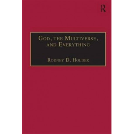 God, the Multiverse, and Everything: Modern Cosmology and the Argument from Design