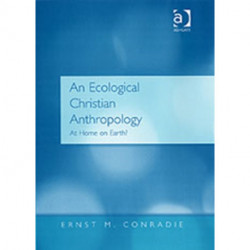 An Ecological Christian Anthropology: At Home on Earth?