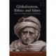 Globalization, Ethics and Islam: The Case of Bediuzzaman Said Nursi