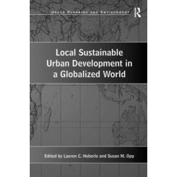 Local Sustainable Urban Development in a Globalized World