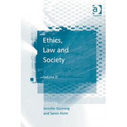 Ethics, Law and Society: Volume II