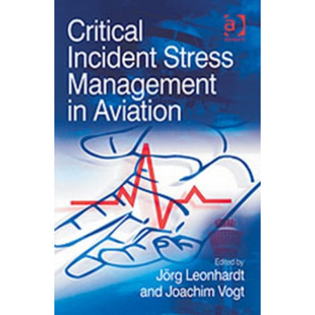 Critical Incident Stress Management in Aviation