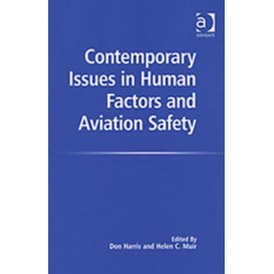 Contemporary Issues in Human Factors and Aviation Safety