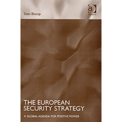 The European Security Strategy: A Global Agenda for Positive Power