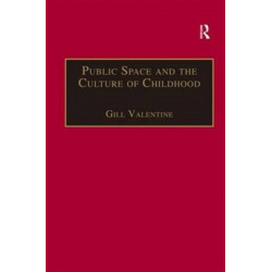 Public Space and the Culture of Childhood