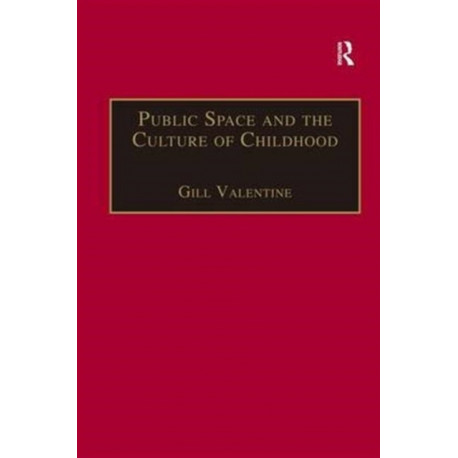 Public Space and the Culture of Childhood