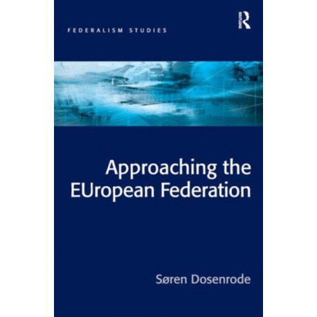 Approaching the EUropean Federation?