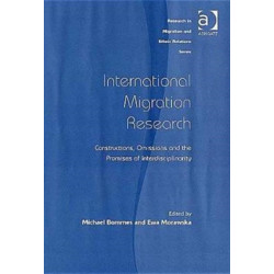 International Migration Research: Constructions, Omissions and the Promises of Interdisciplinarity