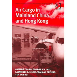 Air Cargo in Mainland China and Hong Kong