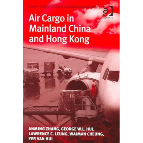Air Cargo in Mainland China and Hong Kong