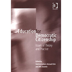 Education for Democratic Citizenship: Issues of Theory and Practice