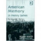 American Memory in Henry James: Void and Value