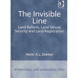 The Invisible Line: Land Reform, Land Tenure Security and Land Registration