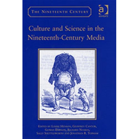 Culture and Science in the Nineteenth-Century Media