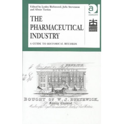 The Pharmaceutical Industry: A Guide to Historical Records