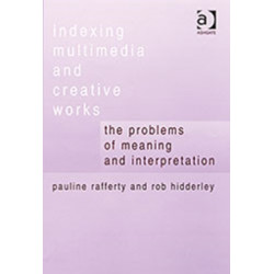 Indexing Multimedia and Creative Works: The Problems of Meaning and Interpretation