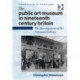 The Public Art Museum in Nineteenth Century Britain: The Development of the National Gallery