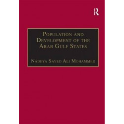 Population and Development of the Arab Gulf States: The Case of Bahrain, Oman and Kuwait