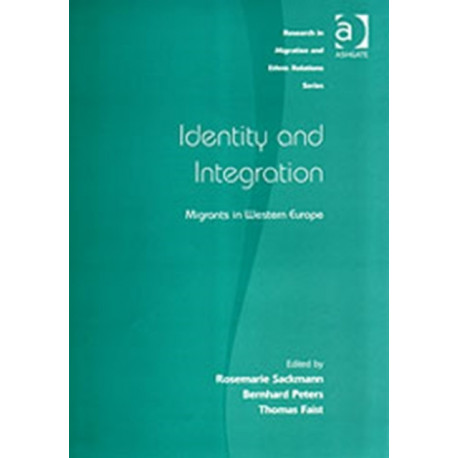 Identity and Integration: Migrants in Western Europe