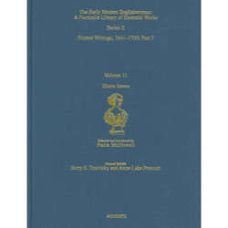 The Elinor James: Printed Writings 1641–1700: Series II, Part Three, Volume 11