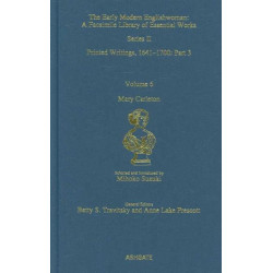 Mary Carleton: Printed Writings 1641–1700: Series II, Part Three, Volume 6