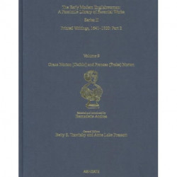 Grace Norton [Gethin] and Frances (Freke) Norton: Printed Writings 1641–1700: Series II, Part Two, Volume 9