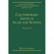 Contemporary Issues in Islam and Science: Volume 2