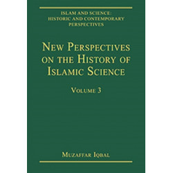 New Perspectives on the History of Islamic Science: Volume 3