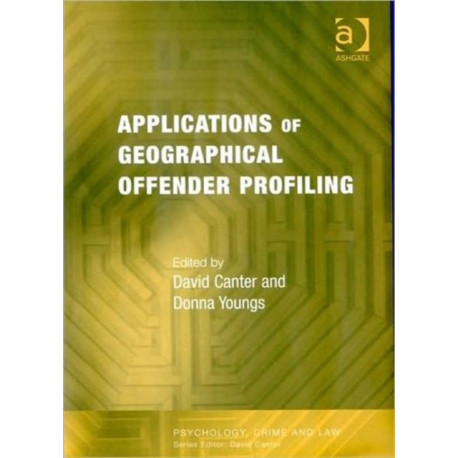 Applications of Geographical Offender Profiling