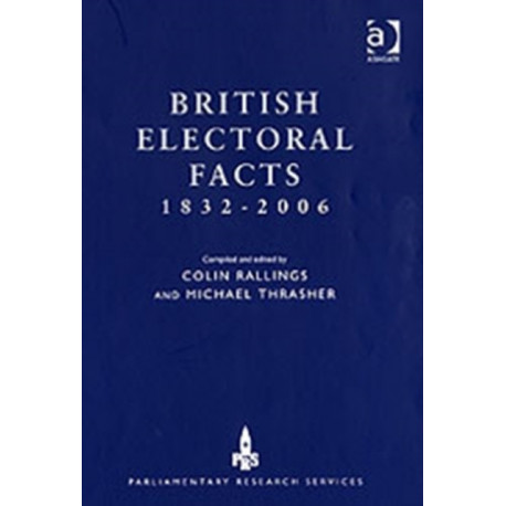 British Electoral Facts 1832-2006