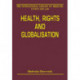 Health, Rights and Globalisation