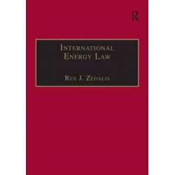 International Energy Law: Rules Governing Future Exploration, Exploitation and Use of Renewable Resources