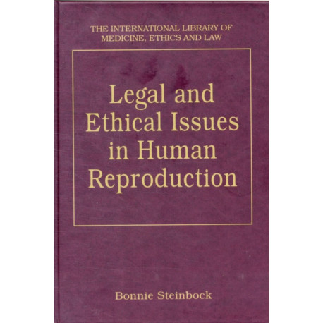 Legal and Ethical Issues in Human Reproduction