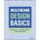 Healthcare Design Basics