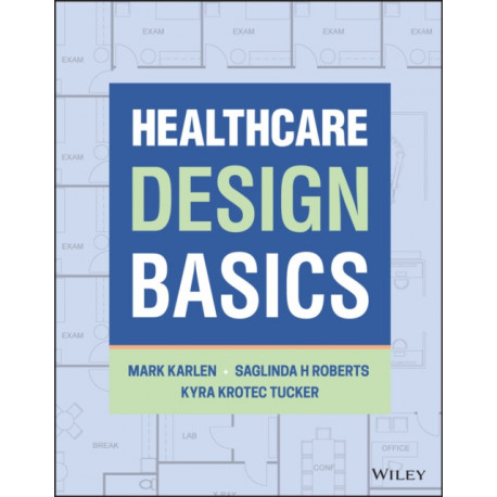 Healthcare Design Basics